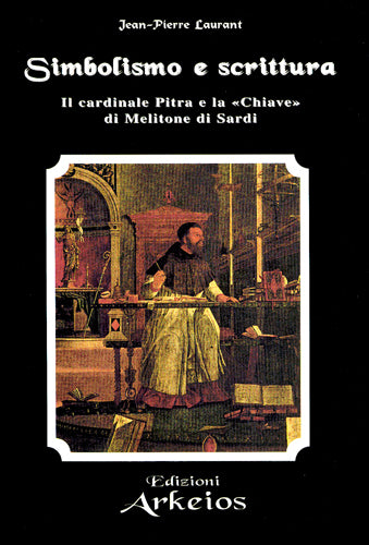 Simbolismo e Scrittura - Jean-Pierre Laurant