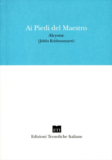 Ai Piedi del Maestro - Jiddu Krishnamurti