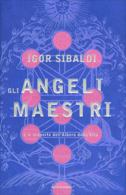 Gli Angeli Maestri - Igor Sibaldi