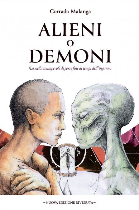 Alieni o Demoni - Corrado Malanga