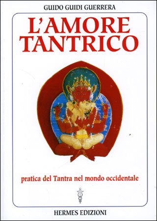 L'Amore Tantrico - Guido Guidi Guerrera