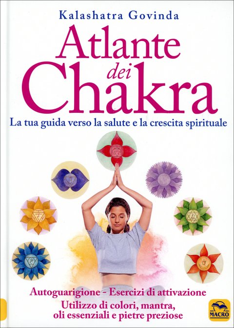 Atlante dei Chakra - Kalashatra Govinda