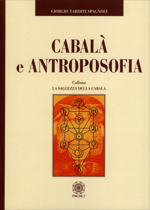 Cabala e Antroposofia - Giorgio Tarditi Spagnoli