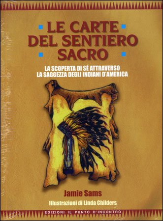 Le Carte del Sentiero Sacro (Kit con Libro e Carte) - Jamie Sams