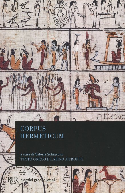 Corpus Hermeticum - Ermete Trismegisto