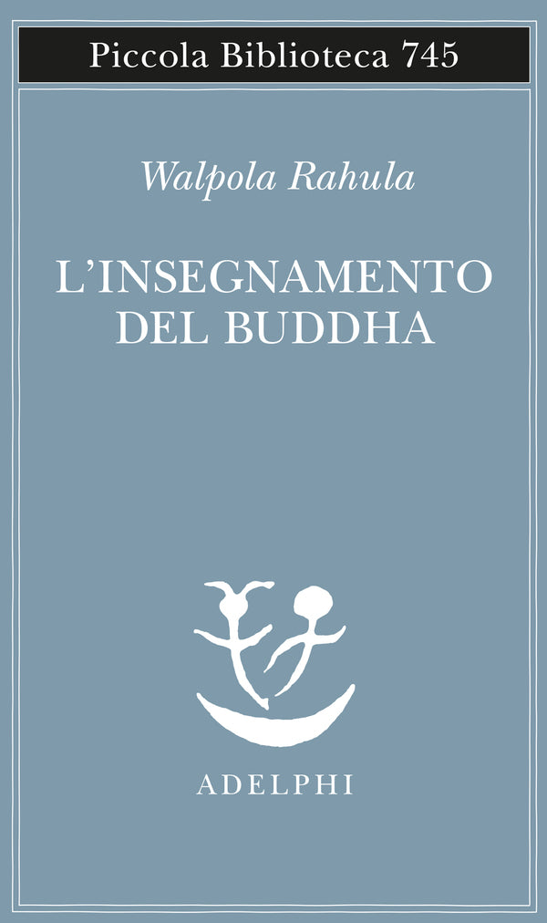 L'insegnamento del Buddha - Walpola Rahula