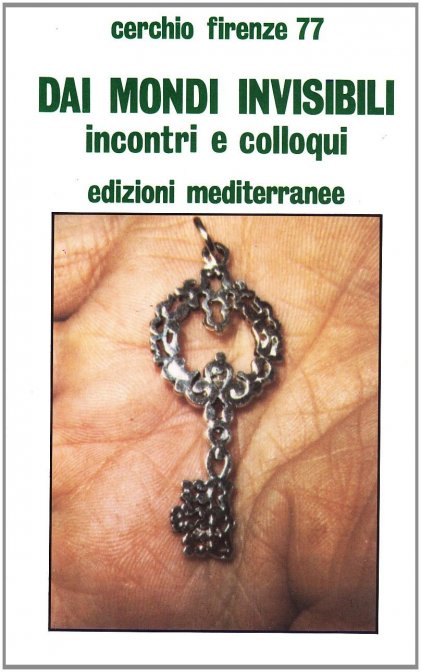 Dai Mondi Invisibili - Cerchio Firenze 77