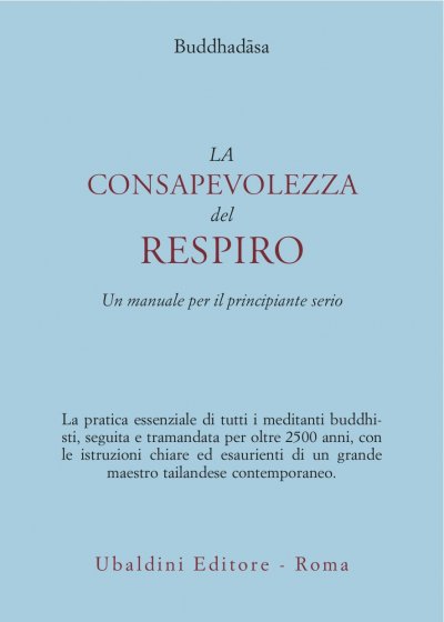 La Consapevolezza del Respiro - Buddhadasa