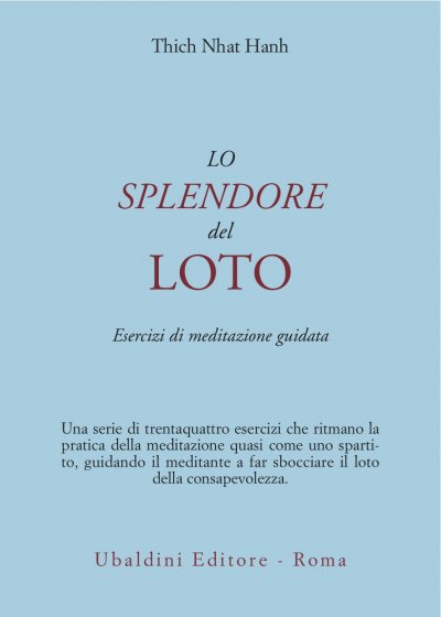 Lo Splendore del Loto - Thich Nhat Hanh