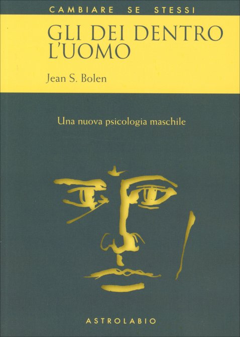 Gli Dei Dentro l'Uomo - Jean S. Bolen