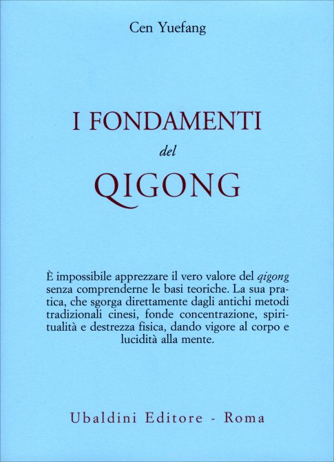 I Fondamenti del Qigong - Cen Yuefang