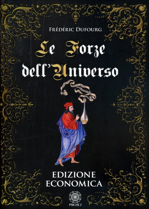 Le Forze dell'Universo - Frédéric Dufourg