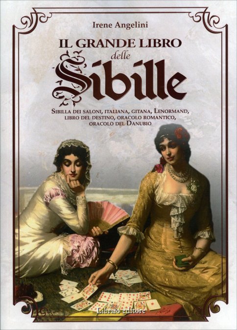 Il Grande Libro delle Sibille - Irene Angelini