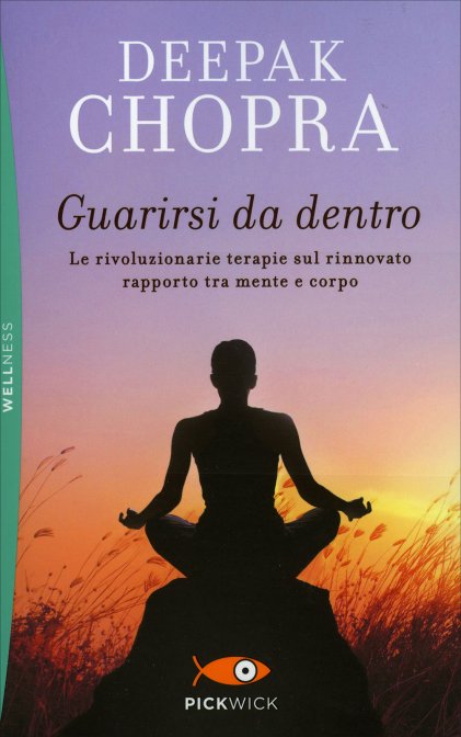 Guarirsi da Dentro - Deepak Chopra