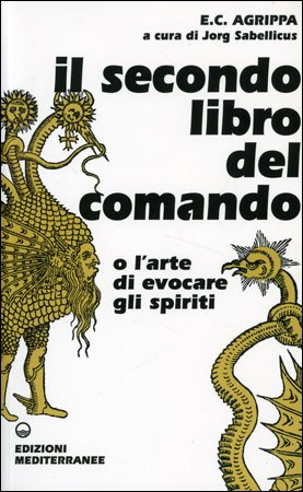 Il Secondo Libro del Comando - Enrico Cornelio Agrippa