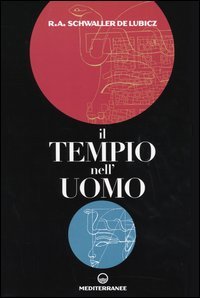 Il Tempio nell’Uomo - R. A. Schwaller de Lubicz