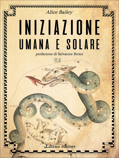 Iniziazione Umana e Solare - Alice A. Bailey