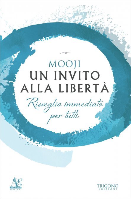 Un Invito alla Libertà - Mooji