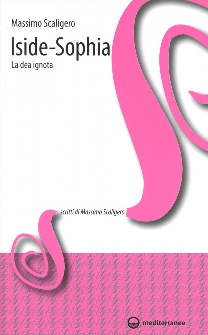 Iside-Sophia - Massimo Scaligero