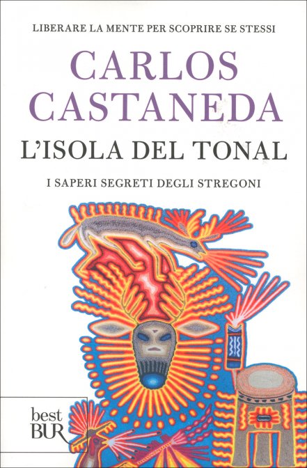 L'Isola del Tonal - Carlos Castaneda