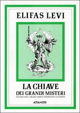 La Chiave dei Grandi Misteri - Elifas Levi