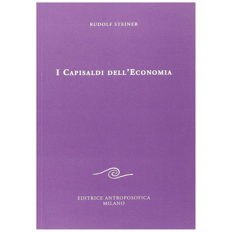 I Capisaldi dell'Economia - Rudolf Steiner