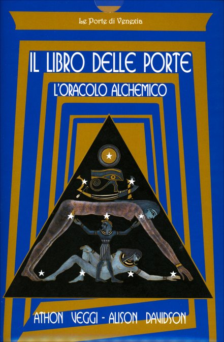 Il Libro delle Porte. L'Oracolo Alchemico - Athon Veggi, Alison Davidson