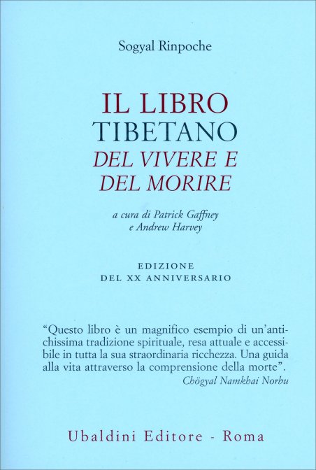 Il Libro Tibetano del Vivere e del Morire - Sogyal Rinpoche