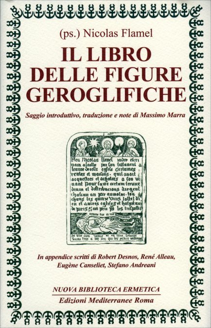 Il Libro delle Figure Geroglifiche - Nicolas Flamel