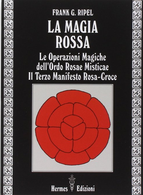La Magia Rossa - Frank G. Ripel