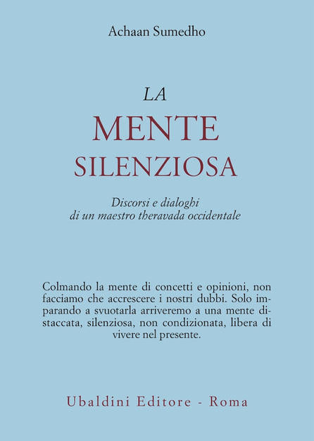 La Mente Silenziosa - Achaan Sumedho