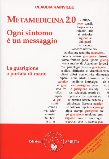 Metamedicina 2.0 Ogni Sintomo è un Messaggio - Claudia Rainville