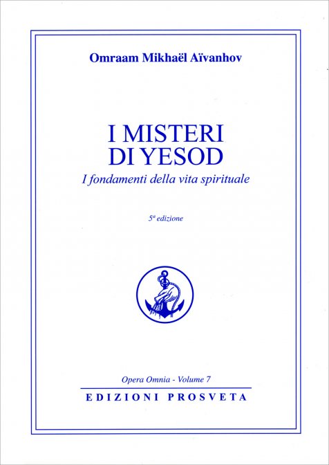 I Misteri di Yesod - Omraam Mikhael Aivanhov