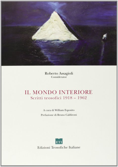 Il Mondo Interiore - Roberto Assagioli