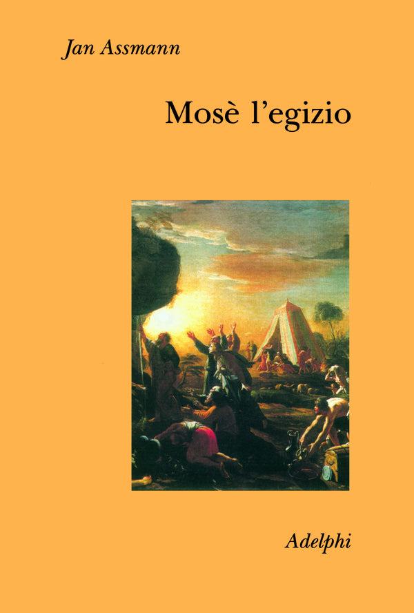 Mosè l'egizio - Jan Assmann