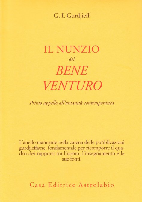 Il Nunzio del Bene Venturo - Georges I. Gurdjieff