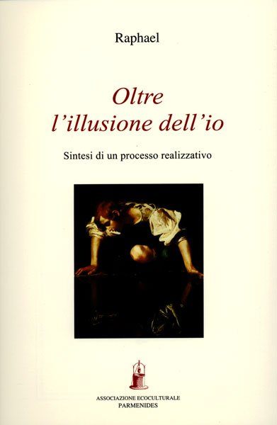 Oltre l'Illusione dell'Io - Raphael