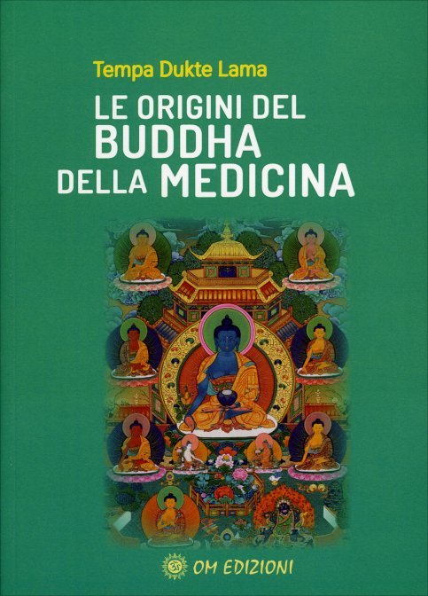 Le Origini del Buddha della Medicina - Tempo Dukte Lama