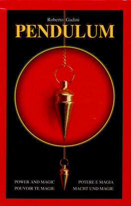 Pendolo. Potere e Magia - Roberto Gadini (Cofanetto con Libro e Pendolo)