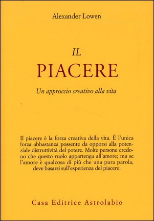 Il Piacere - Alexander Lowen