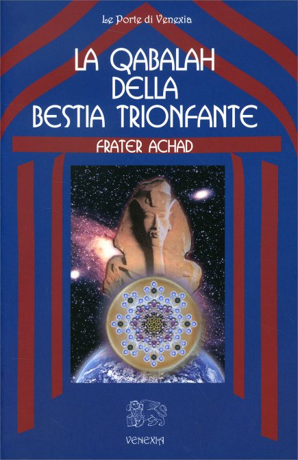 La Qabalah della Bestia Trionfante - Frater Achad