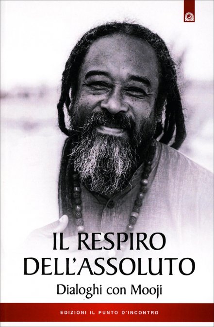 Il Respiro dell'Assoluto - Mooji