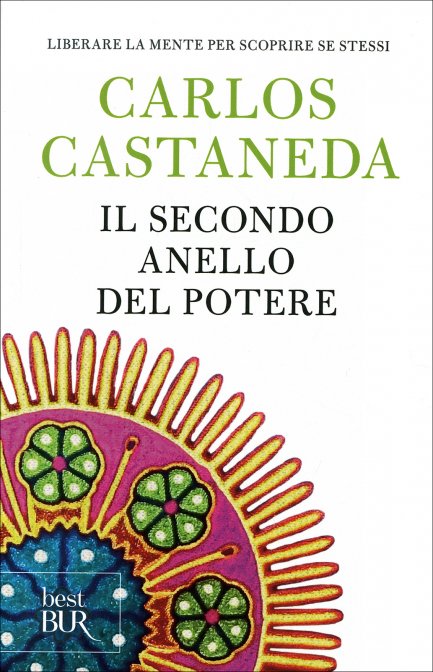 Il Secondo Anello del Potere - Carlos Castaneda
