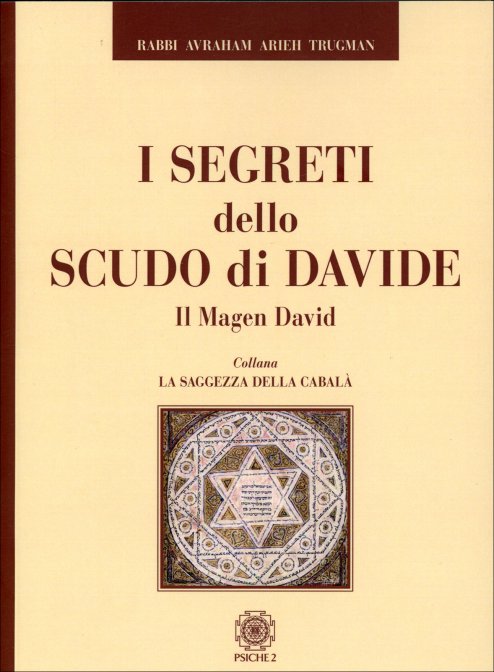 I Segreti dello Scudo di Davide - Rabbi Avraham Arieh Trugman