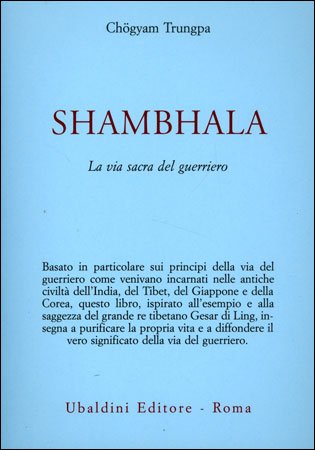 Shambhala. La via sacra del guerriero - Chögyam Trungpa