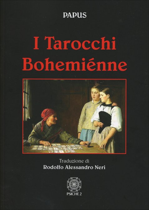I Tarocchi Bohemienne - Papus