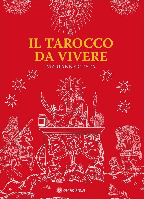 Il Tarocco da Vivere - Marianne Costa