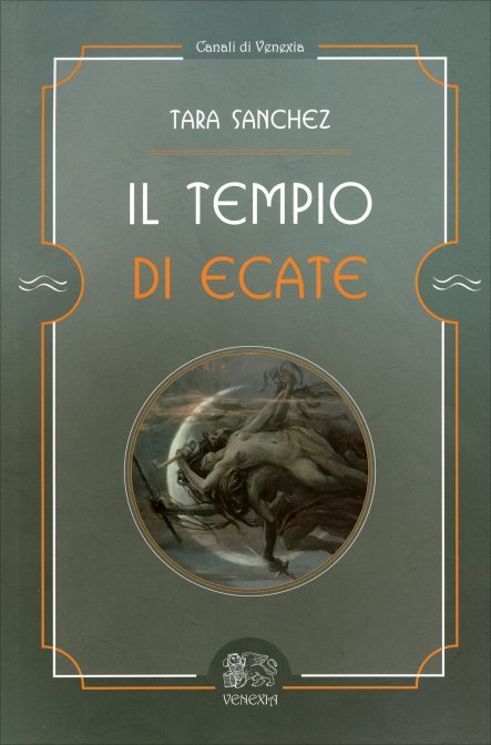 Il Tempio di Ecate - Tara Sanchez
