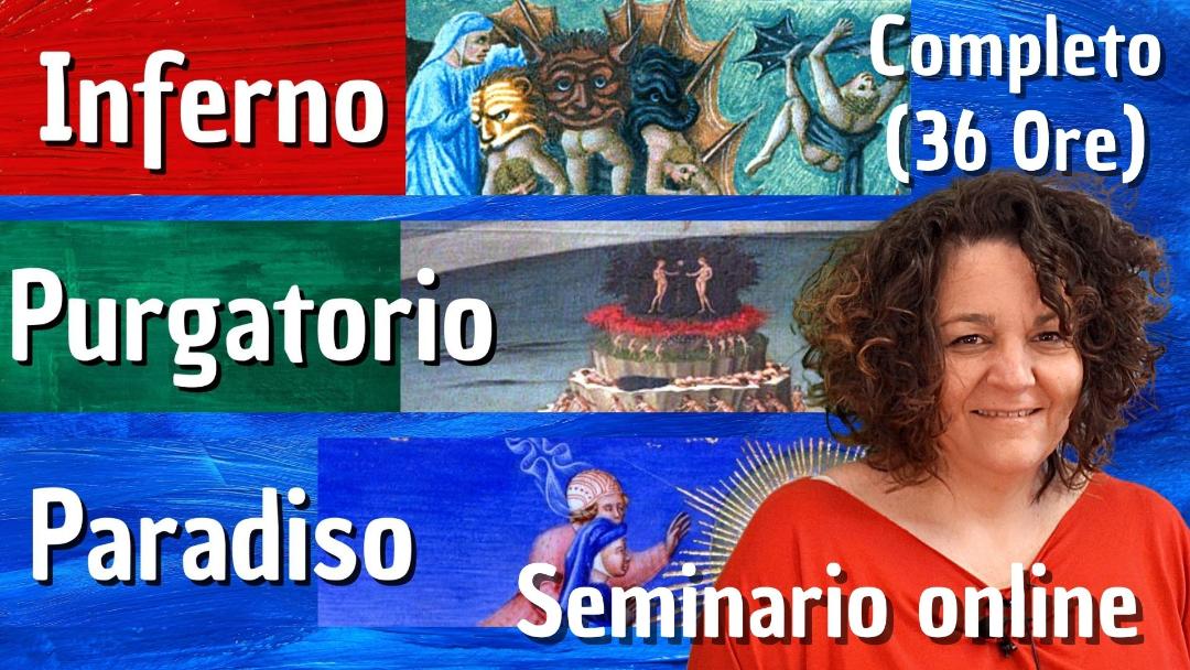 Video-seminario "La Divina Commedia e la Manifestazione dell'Anima" (completo 36 ore) - Giorgia Sitta