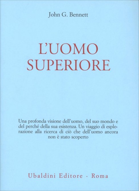 L'Uomo Superiore - John G. Bennett
